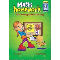 Maths Homework Thats Too Good for the Dog Ages 7-8