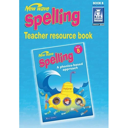 New Wave Spelling Teacher Resource Book B