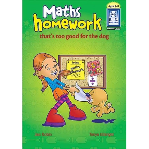 Maths Homework Thats Too Good for the Dog Ages 7-8