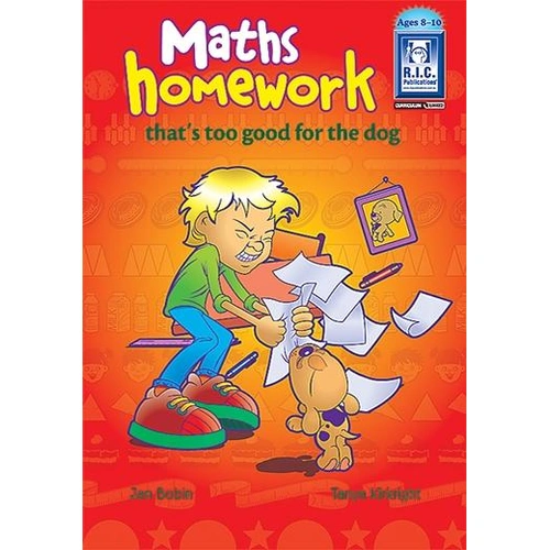 Maths Homework Thats Too Good for the Dog Ages 8-10